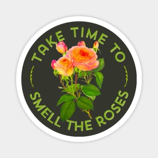 Positive Quote Floral Gift for Women Gardeners Rose Flowers Magnet